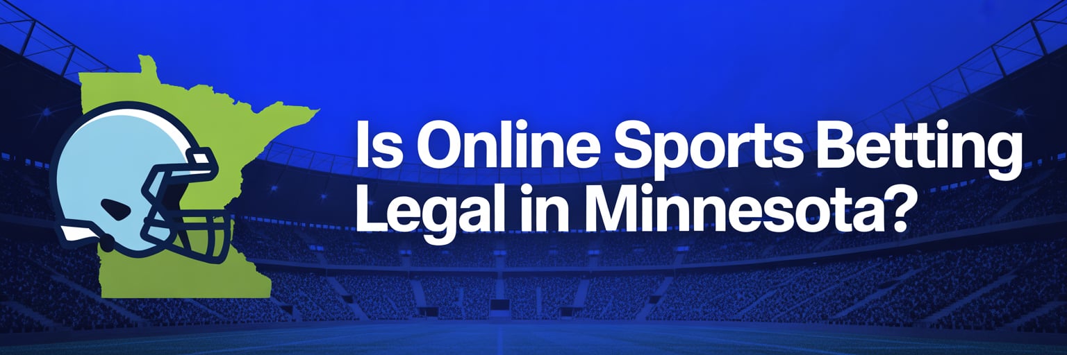Is Online Sports Betting Legal in Minnesota?